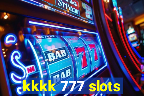 kkkk 777 slots